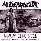 Mucupurulent : Horny Like Hell
